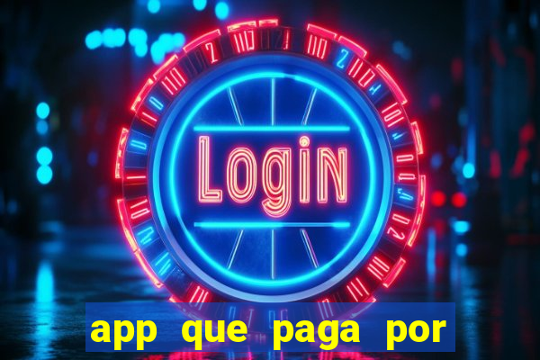 app que paga por cadastro na hora via pix jogo